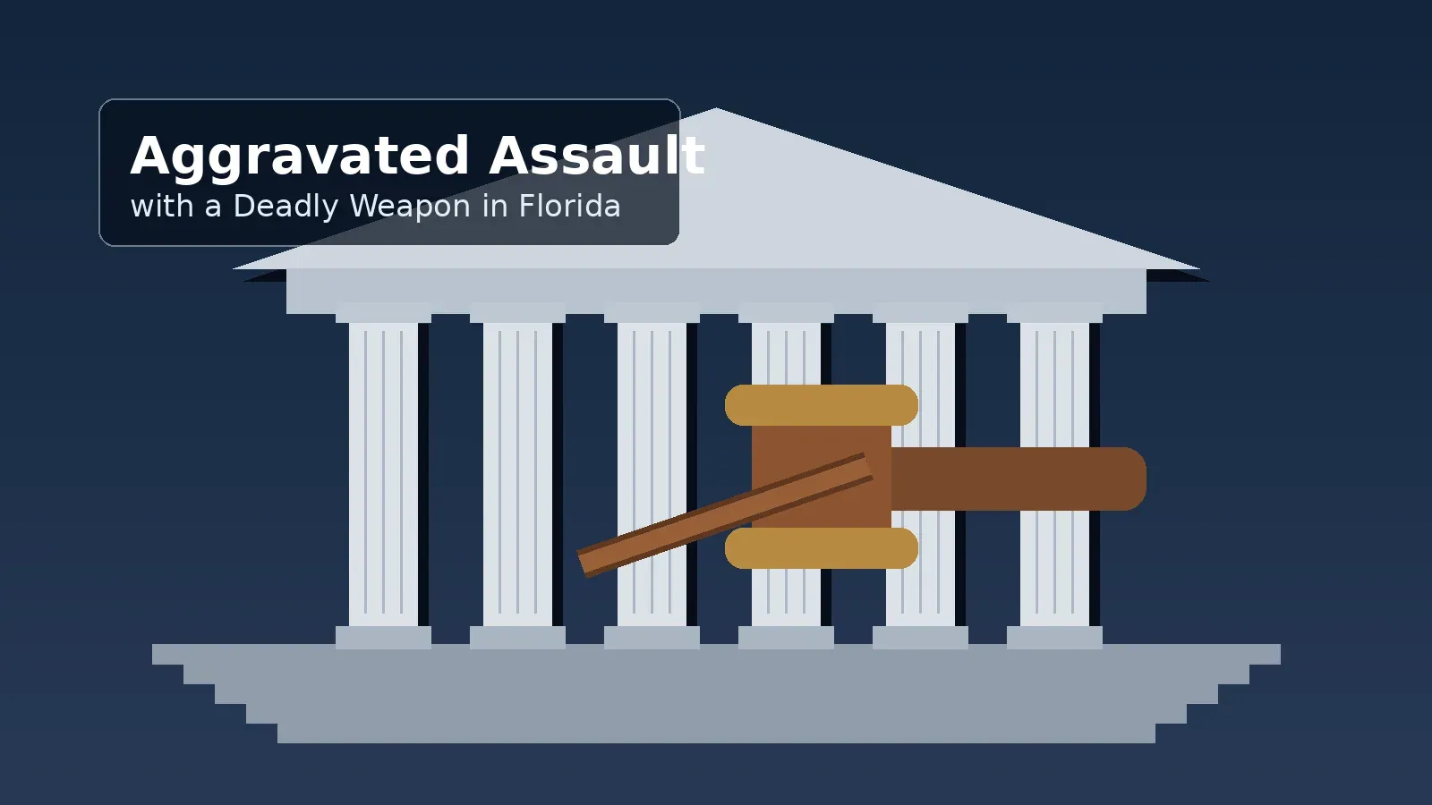 Aggravated assault deadly weapon Florida courthouse and gavel illustration